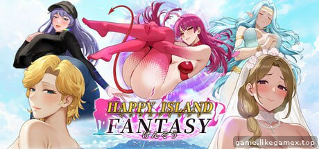 幸福岛幻想-Happy Island Fantasy-ハッピーアイランドファンタジー【V1.2.03】