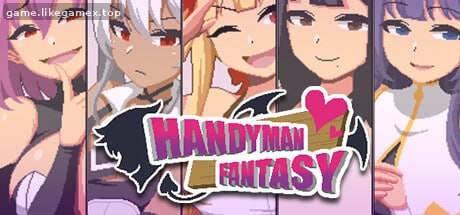 水电工幻想-Handyman Fantasy-ハンディマン・ファンタジー【v25.12.19 DLC1+2+3】