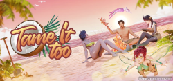 Featured image of post 驯服二次元-Tame It Too【V0.12.0.215】